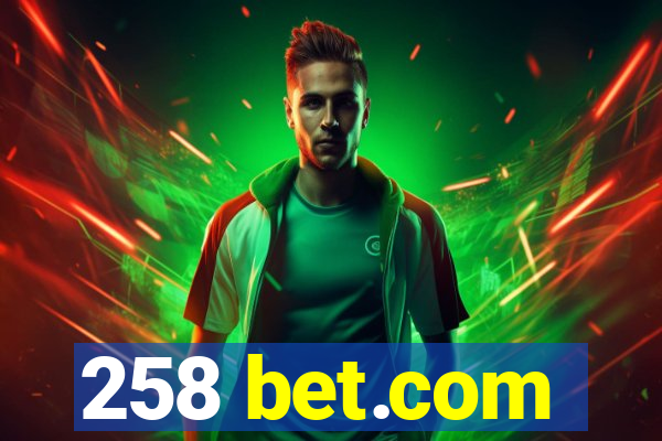 258 bet.com